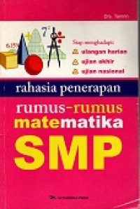 Image of Rahasia penerapan rumus-rumus matematika SMP