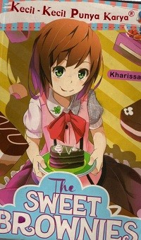 Image of Kecil-Kecil Punya Karya: The Sweet Brownise
